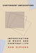 Contingent Encounters: Improvisation in Music and Everyday Life by Dan Dipiero
