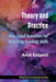 Theory and Practice: Bite-Sized Activities for Teaching Reading Skills by Aviva Katzenell