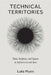 Technical Territories: Data, Subjects, and Spaces in Infrastructural Asia by Luke Munn