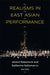 Realisms in East Asian Performance by Jessica Nakamura, Katherine Saltzman-Li