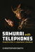 Samurai with Telephones: Anachronism in Japanese Literature Volume 102 by Christopher Smith