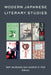 Modern Japanese Literary Studies: Volume 106 by Seth Jacobowitz, Jonathan Eran Abel