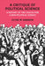 A Critique of Political Science: A History of the Caucus for a New Political Science by Clyde W. Barrow