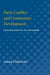 Party Conflict & Community Development: Postwar Politics in Ann Arbor by Samuel J. Eldersveld