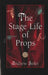 The Stage Life of Props by Andrew Sofer