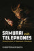 Samurai with Telephones: Anachronism in Japanese Literature Volume 102 by Christopher Smith