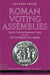 Roman Voting Assemblies: From the Hannibalic War to the Dictatorship of Caesar by Lily Ross Taylor