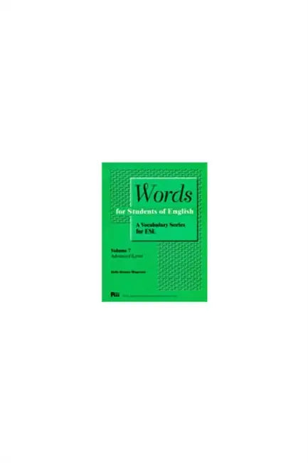 Words for Students of English, Vol. 7: A Vocabulary Series for ESL Volume 7 by Holly Deemer Rogerson