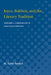 Joyce, Bakhtin, and the Literary Tradition: Toward a Comparative Cultural Poetics by M. Keith Booker