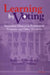 Learning by Voting: Sequential Choices in Presidential Primaries and Other Elections by Rebecca B. Morton