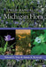 Field Manual of Michigan Flora by Edward G. Voss, Anton A. Reznicek, U-M U-M Herbarium