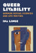 Queer Livability: German Sexual Sciences and Life Writing by Ina Linge
