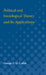 Political and Sociological Theory and Its Applications by George Catlin