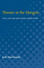 Theater at the Margins: Text and the Post-Structured Stage by Erik MacDonald