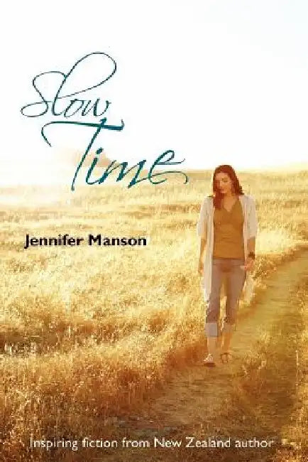 Slow Time by Jennifer Manson
