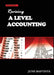 Revising A Level Accounting: A study guide by June Baptista