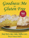 Goodness Me it's Gluten Free: Bread, Pastry, Cakes, Cookies, Muffins and more... by Vanessa Hudson, Mary Hudson, Vanessa Hudson
