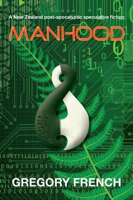 Manhood by Gregory French