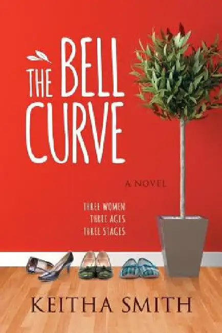 The Bell Curve by Keitha Smith