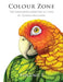 Colour Zone Volume 1: The colouring book for all ages by Sanjana Baijnath