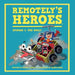 Remotely's Heroes: Episode 1 - The Bully by Michael Kessell, Hsieh Thomas