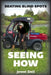 Seeing How: Beating Blind Sports by Jewel Dell