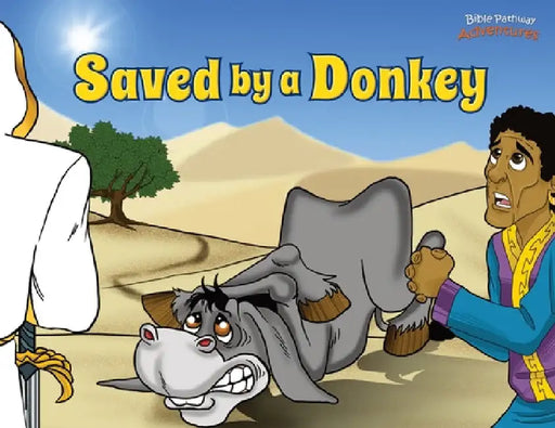 Saved by a Donkey: The story of Balaam's Donkey by Bible Pathway Adventures