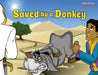 Saved by a Donkey: The story of Balaam's Donkey by Bible Pathway Adventures