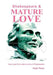 Shakespeare & Mature Love: How to Get from Nature to Love in Shakespeare by Roger Peters