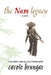 The Nam Legacy by Carole Brungar