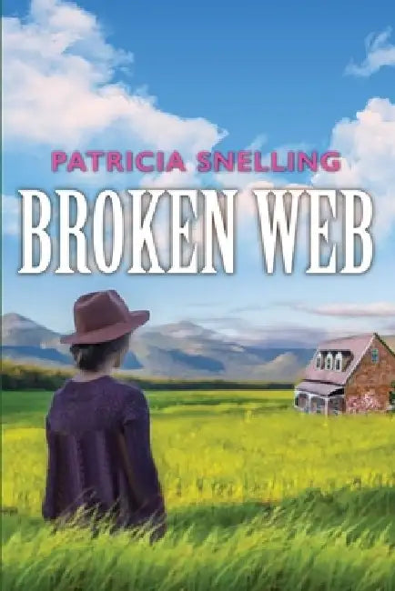 Broken Web by Patricia Snelling
