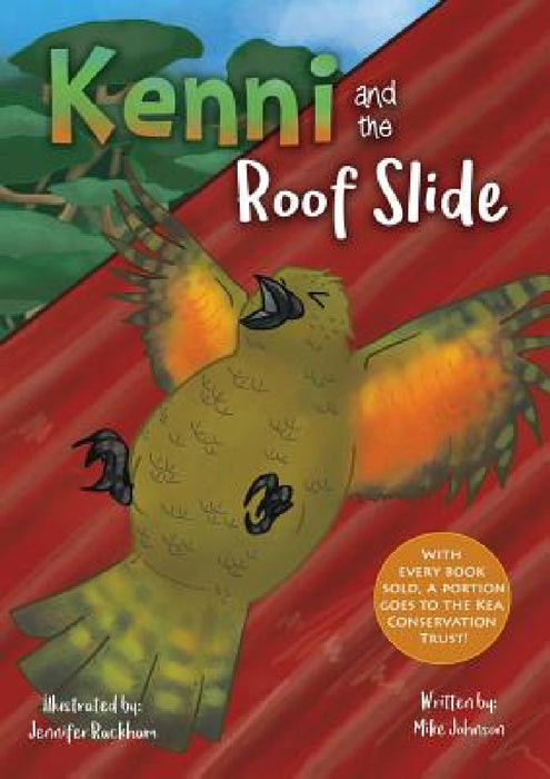 Kenni and the Roof Slide by Mike Johnson, Jennifer Rackham