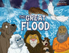 The Great Flood: The story of Noah's Ark by Bible Pathway Adventures