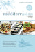 The MediterrAsian Way: A cookbook and guide to health, weight loss and longevity, combining the best features of Mediterranean and Asian diets by Ric Watson, Trudy Thelander