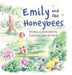 Emily and the Honeybees by Catherine Jane de Klerk