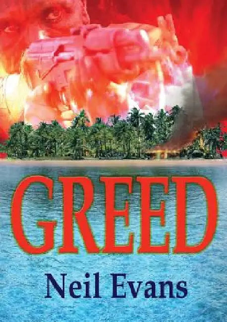 Greed by Neil Evans