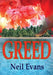 Greed by Neil Evans