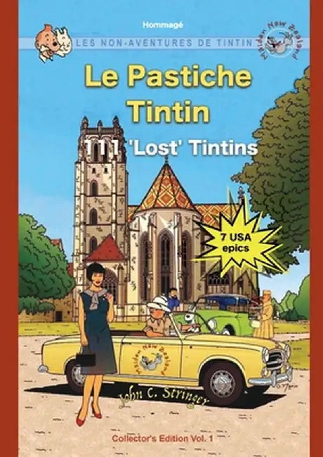 Le Pastiche Tintin, 111 'Lost' Tintins, Vol. 1: Les Non-Aventures de Tintin by John Charles Stringer