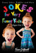Jokes for Very Funny Kids (Ages 3 to 7): Funny Jokes, Riddles and More by Team Golfwell