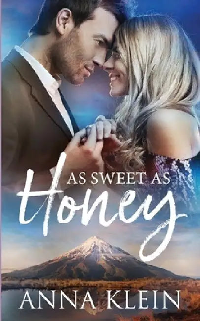 As Sweet As Honey by Anna Klein