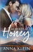 As Sweet As Honey by Anna Klein