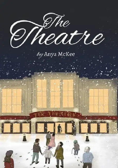 The Theatre by Anya McKee