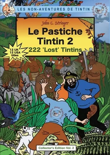 Le Pastiche Tintin 2: 222 'Lost' Tintins by John Charles Stringer