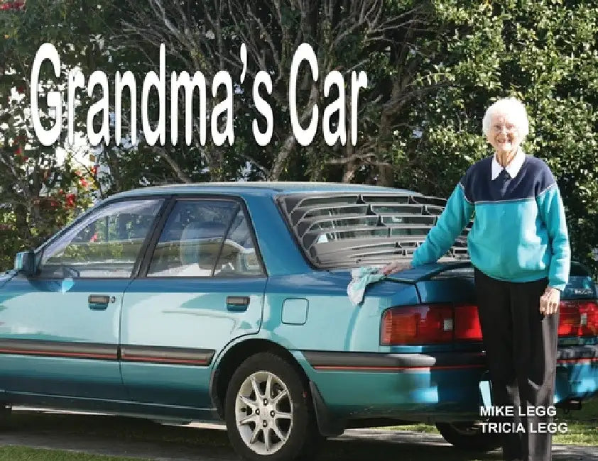 Grandma's Car by Legg Tricia