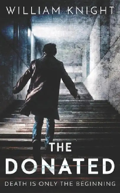 The Donated: Generation by William Knight