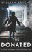The Donated: Generation by William Knight
