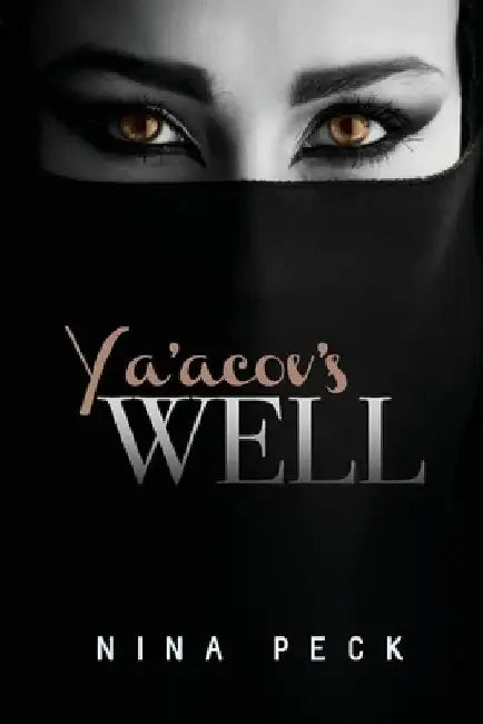 Ya'acov's Well by Nina Peck