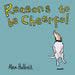 Reasons to be Cheerful by Alex Hallatt