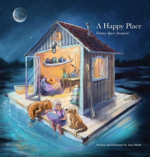 Isolation Spaces: Happy Places in Lockdown by Jane Smith