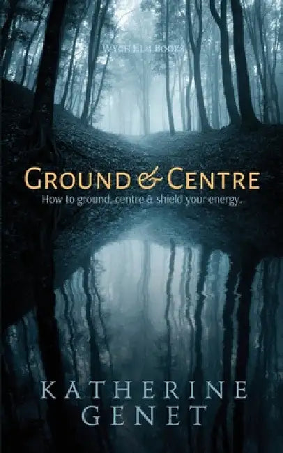 Ground & Centre by Katherine Genet